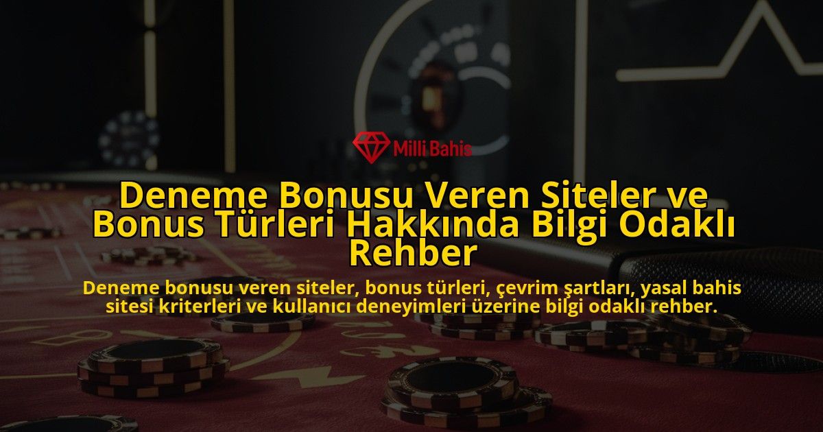 Deneme-Bonusu-Veren-Siteler-ve-Bonus-Turleri-Hakkinda-Bilgi-Odakli-Rehber-overlay-1778202167.jpg